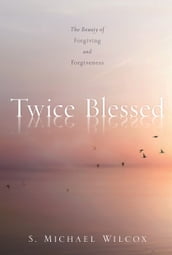 Twice Blessed