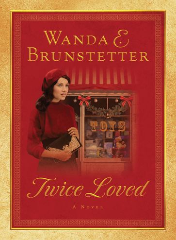 Twice Loved - Wanda E. Brunstetter