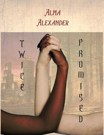 Twice Promised - Alma Alexander