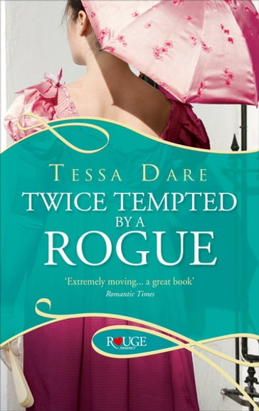 Twice Tempted by a Rogue: A Rouge Regency Romance - Tessa Dare