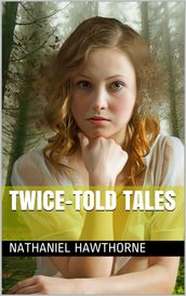 Twice-Told Tales