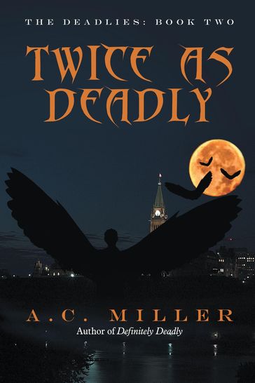 Twice as Deadly - A. C. Miller
