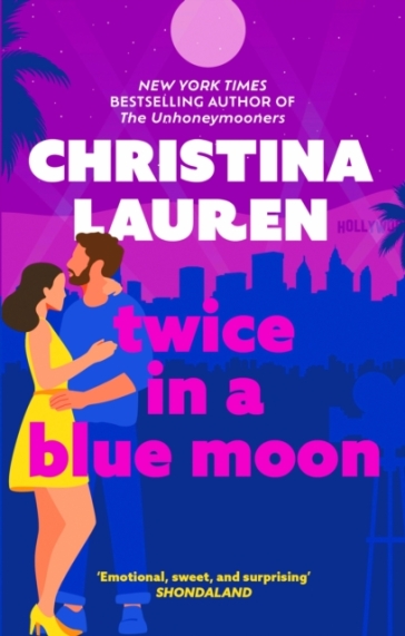 Twice in a Blue Moon - Christina Lauren