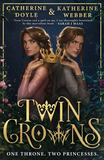 Twin Crowns (Twin Crowns, Book 1) - Katherine Webber - Catherine Doyle