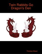 Twin Rabbits Go Dragon s Den