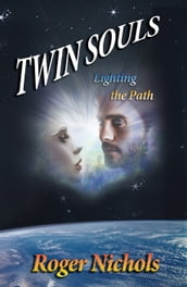 Twin Souls: Lighting the Path