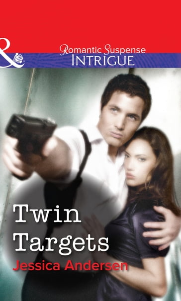 Twin Targets (Mills & Boon Intrigue) - Jessica Andersen