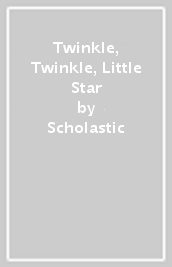 Twinkle, Twinkle, Little Star