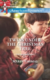 Twins Under The Christmas Tree (The Cash Brothers, Book 2) (Mills & Boon American Romance)