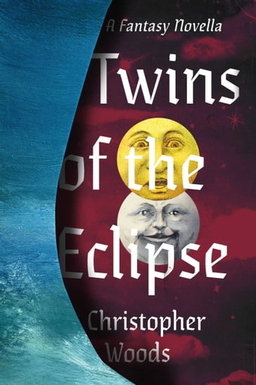 Twins of the Eclipse - Christopher Woods