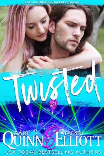 Twisted - Cari Quinn - Taryn Elliott