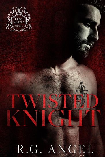 Twisted Knight - R.G. Angel