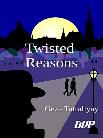 Twisted Reasons - Geza Tatrallyay