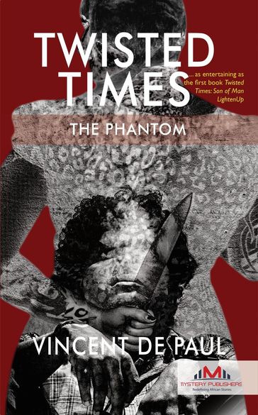 Twisted Times: The Phantom - Vincent De Paul