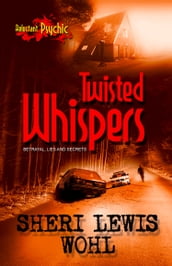 Twisted Whispers