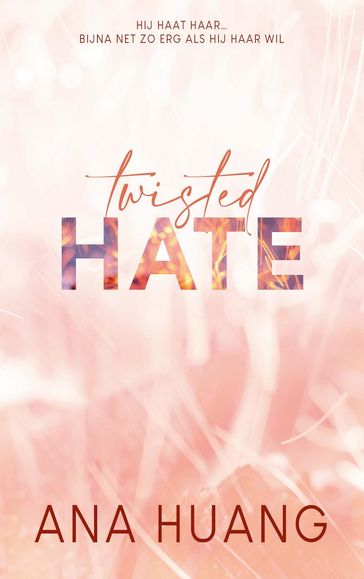 Twisted hate - Ana Huang