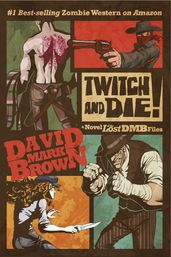 Twitch and Die! (Lost DMB Files)