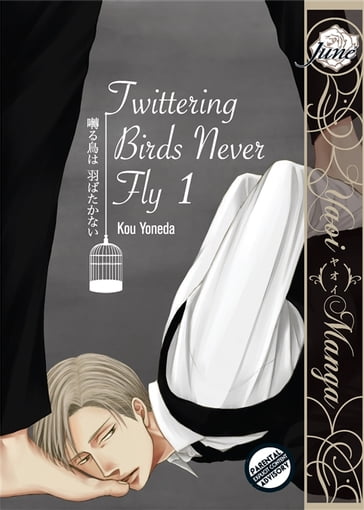 Twittering Birds Never Fly Vol. 1 (Yaoi Manga) - Kou Yoneda