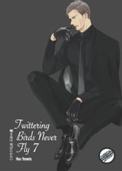 Twittering Birds Never Fly Vol. 7 (Yaoi Manga)