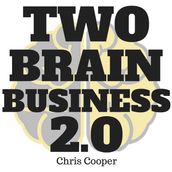 Two-Brain Business 2.0