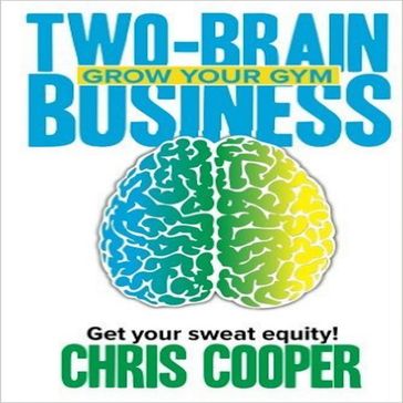 Two-Brain Business - Chris Cooper