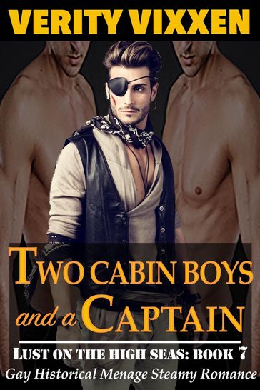 Two Cabin Boys and a Captain - Verity Vixxen