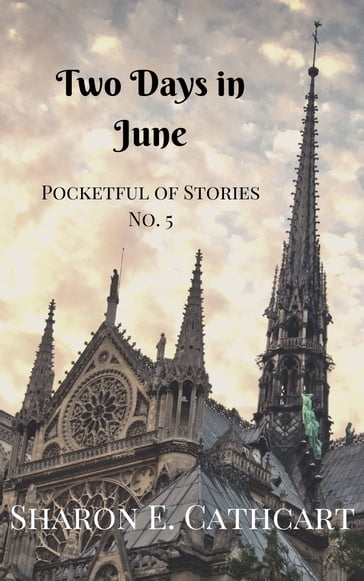 Two Days in June - Sharon E. Cathcart