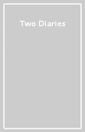 Two Diaries