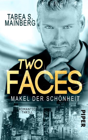 Two Faces - Makel der Schönheit - Tabea S. Mainberg