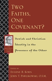 Two Faiths, One Covenant?