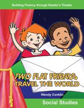 Two Flat Friends Travel the World