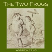 Two Frogs, The