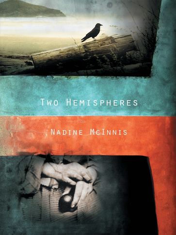 Two Hemispheres - Nadine McInnis