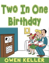 Two In One Birthday
