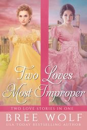 Two Loves Most Improper