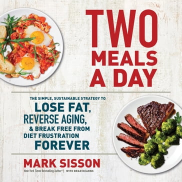 Two Meals a Day - Mark Sisson