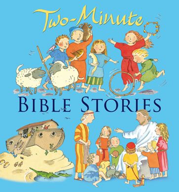 Two-Minute Bible Stories - Elena Pasquali