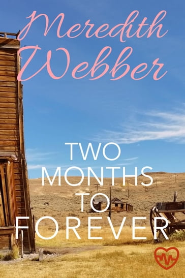 Two Months to Forever - Meredith Webber