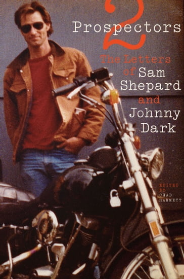 Two Prospectors - Sam Shepard - Johnny Dark