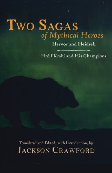 Two Sagas of Mythical Heroes - Jackson Crawford