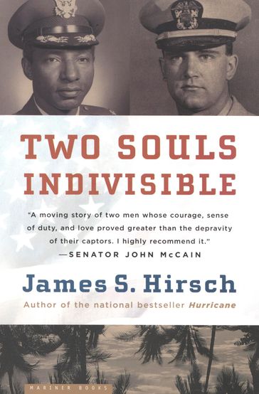 Two Souls Indivisible - James S. Hirsch