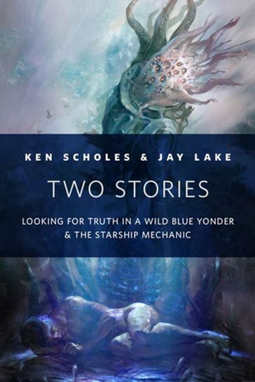 Two Stories - Ken Scholes - Jay Lake