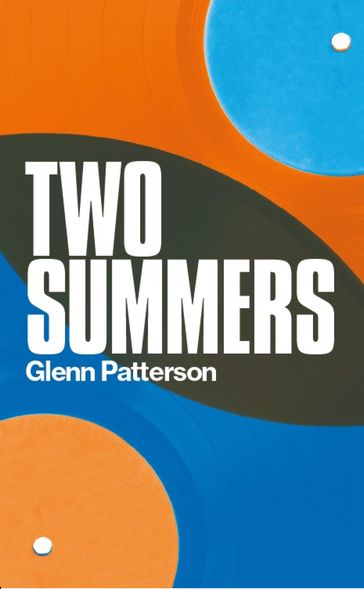 Two Summers - Glenn Patterson
