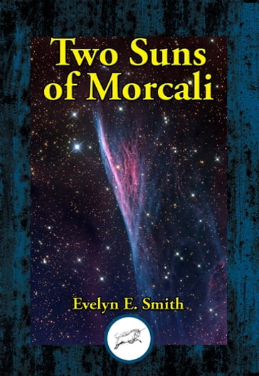Two Suns of Morcali - Evelyn E. Smith