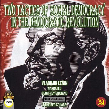 Two Tactics of Social-Democracy - Vladimir Lenin