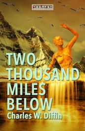 Two Thousand Miles Below