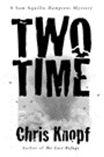 Two Time - Chris Knopf