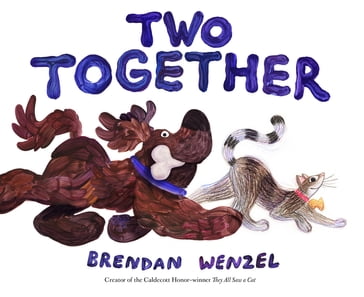 Two Together - Brendan Wenzel