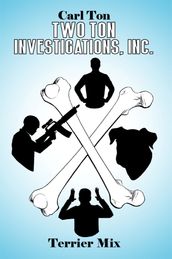 Two Ton Investigations, Inc.