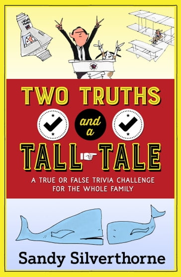 Two Truths and a Tall Tale - Sandy Silverthorne